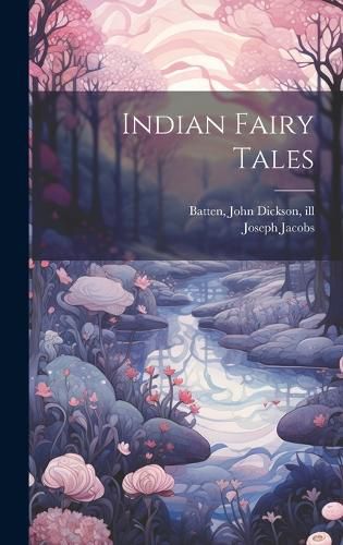 Cover image for Indian Fairy Tales