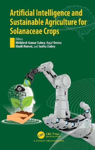 Cover image for Artificial Intelligence and Sustainable Agriculture for Solanaceae Crops