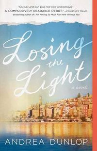 Cover image for Losing the Light: A Novel
