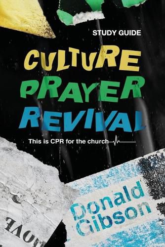 Cover image for Culture, Prayer, Revival Study Guide