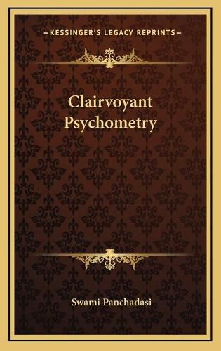 Cover image for Clairvoyant Psychometry