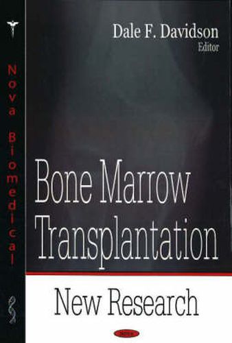 Bone Marrow Transplantation: New Research