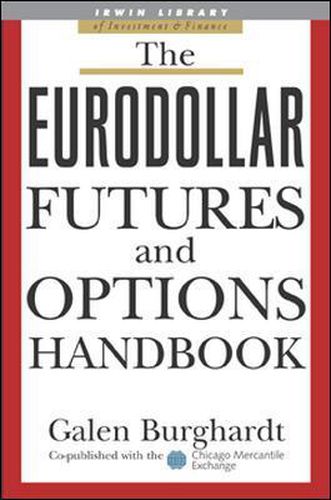 Cover image for The Eurodollar Futures and Options Handbook