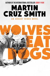 Cover image for Wolves Eat Dogs