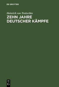 Cover image for Zehn Jahre deutscher Kampfe