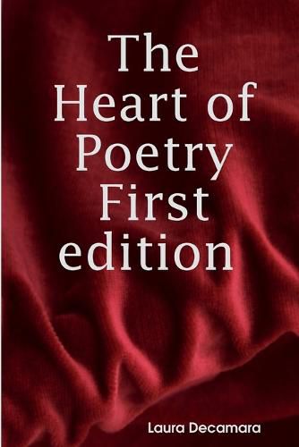 Cover image for The Heart Of Poetry First Edition