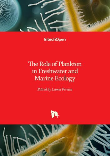 The Role of Plankton in Freshwater and Marine Ecology