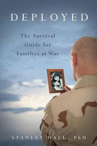 Cover image for Deployed: The Survival Guide for Families at War