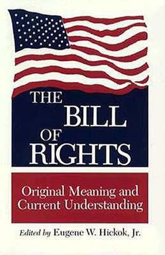 Cover image for The Bill of Rights: Original Meaning and Current Understanding