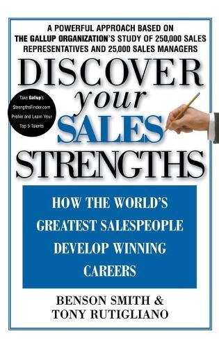 Cover image for Discover Your Sales Strengths: How the World's Greatest Salespeople Develop Winning Careers