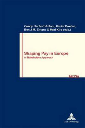Shaping Pay in Europe: A Stakeholder Approach
