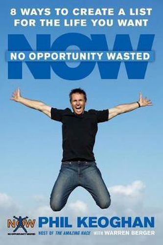 Cover image for No Opportunity Wasted: 8 Ways to Create a List for the Life You Want