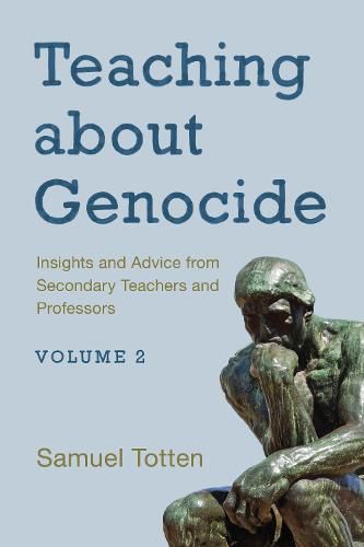 Cover image for Teaching about Genocide: Insights and Advice from Secondary Teachers and Professors