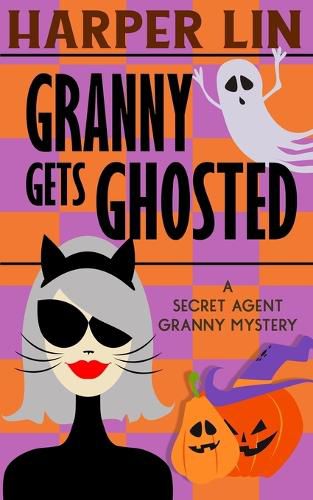 Cover image for Granny Gets Ghosted