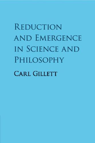 Cover image for Reduction and Emergence in Science and Philosophy