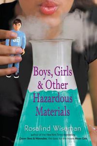 Cover image for Boys, Girls, and Other Hazardous Materials