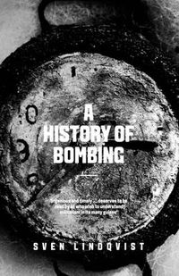 Cover image for A History Of Bombing