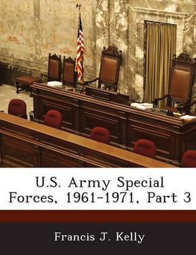 U.S. Army Special Forces, 1961-1971, Part 3