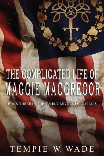 Cover image for The Complicated Life of Maggie MacGregor