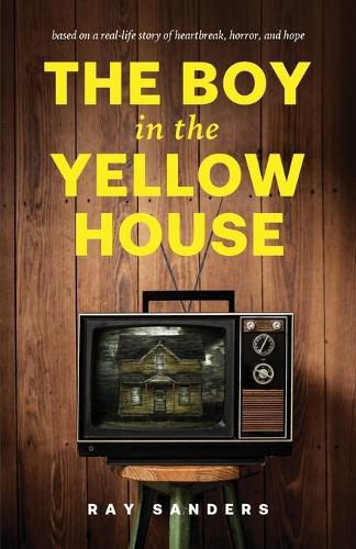 Cover image for The Boy in the Yellow House