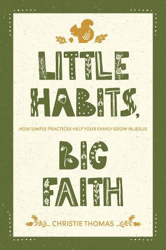 Little Habits, Big Faith