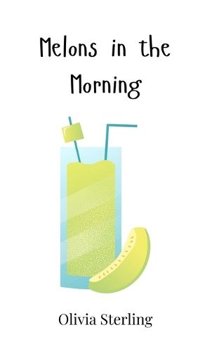 Cover image for Melons in the Morning