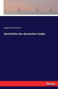 Cover image for Geschichte des deutschen Liedes