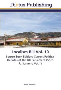 Cover image for Localism Bill Vol. 10