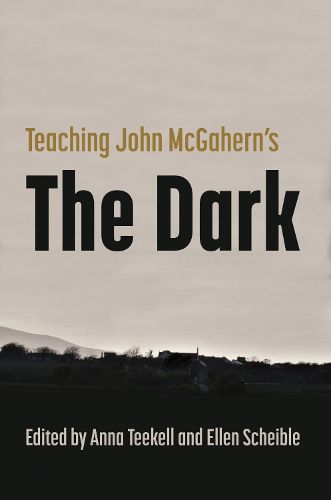 Cover image for Teaching John McGahern's the Dark