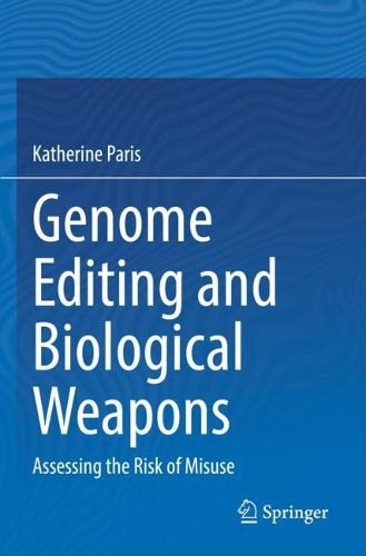Cover image for Genome Editing and Biological Weapons