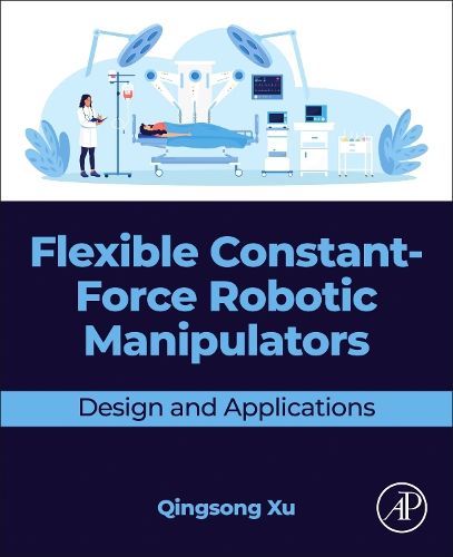 Cover image for Flexible Constant-Force Robotic Manipulators