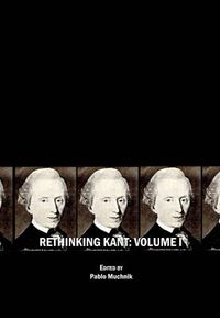 Cover image for Rethinking Kant: Volume I