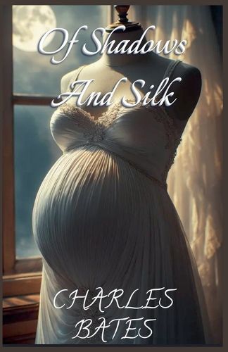 Cover image for Of Shadows and Silk