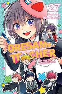 Cover image for Oresama Teacher, Vol. 27