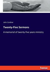 Cover image for Twenty-Five Sermons