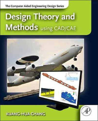 Cover image for Design Theory and Methods using CAD/CAE: The Computer Aided Engineering Design Series