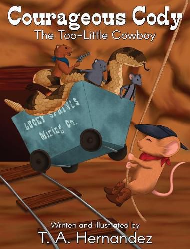 Cover image for Courageous Cody: The Too-Little Cowboy