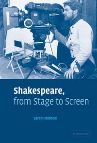 Cover image for Shakespeare, from Stage to Screen