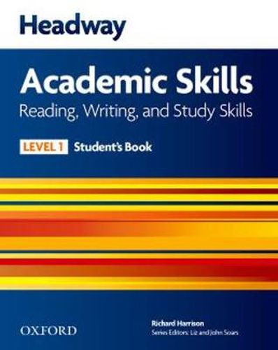 Cover image for Headway Academic Skills: 1: Reading, Writing, and Study Skills Student's Book with Oxford Online Skills