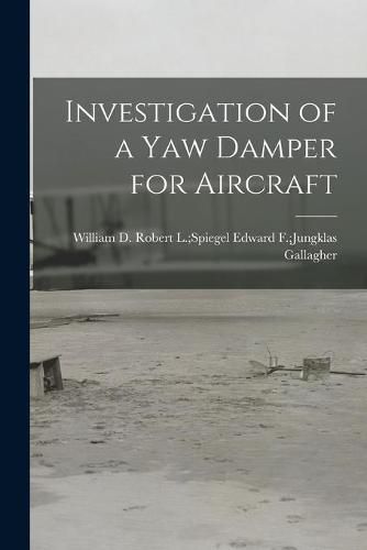 Investigation of a Yaw Damper for Aircraft