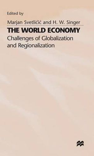 Cover image for The World Economy: Challenges of Globalization and Regionalization