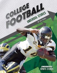 Cover image for College Football Underdog Stories