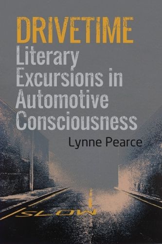 Cover image for Drivetime: Literary Excursions in Automotive Consciousness