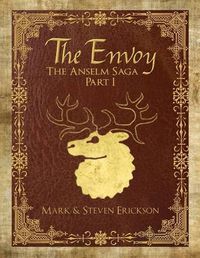 Cover image for The Envoy: The Anselm Saga Part 1