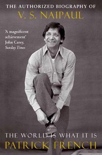 Cover image for The World Is What It Is: The Authorized Biography of V.S. Naipaul