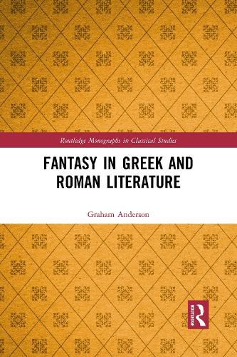 Fantasy in Greek and Roman Literature