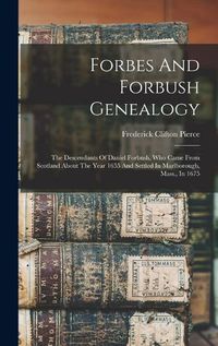 Cover image for Forbes And Forbush Genealogy