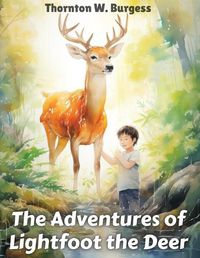 Cover image for The Adventures of Lightfoot the Deer