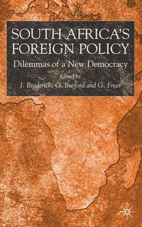 Cover image for South Africa's Foreign Policy: Dilemmas of a New Democracy