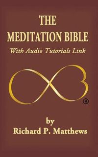 Cover image for The Meditation Bible: With Audio Tutorials LINK